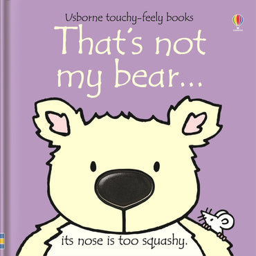 That's NOT my [ Touchy feely books ] Bear - Wee Little Books
